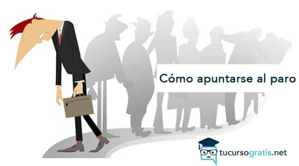 Apuntarse Al Paro Donde Como Requisitos Y Renovacion