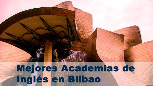 mejores academias de inglés en Bilbao