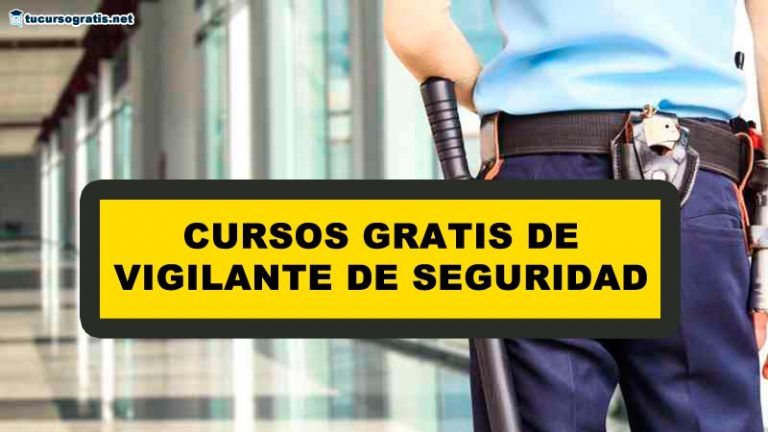 cursos de vigilante de seguridad gratis