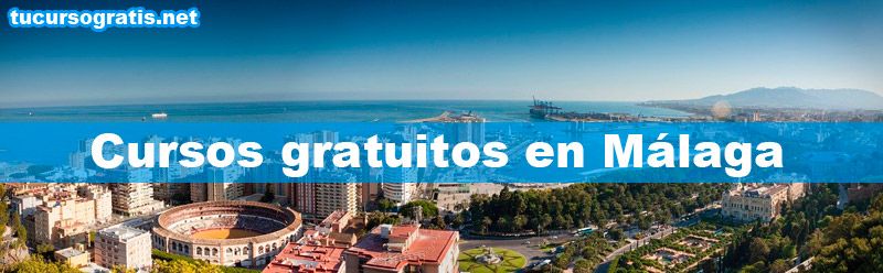 cursos gratuitos Málaga