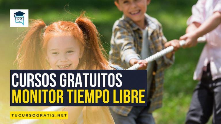 cursos monitor tiempo libre gratuitos