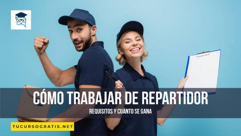 cómo trabajar de repartidor y cuánto se gana