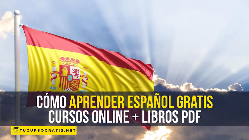 cómo aprender español gratis online