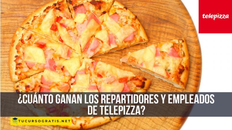 cuánto ganan los repartidores y empleados de telepizza