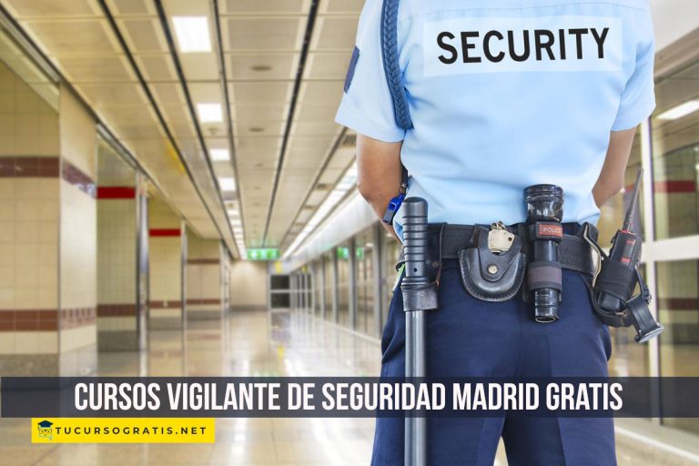 Cursos de Vigilante De Seguridad en Madrid gratis