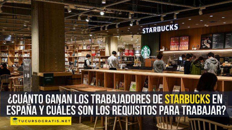 cuánto ganan los trabajadores de Starbucks y requisitos