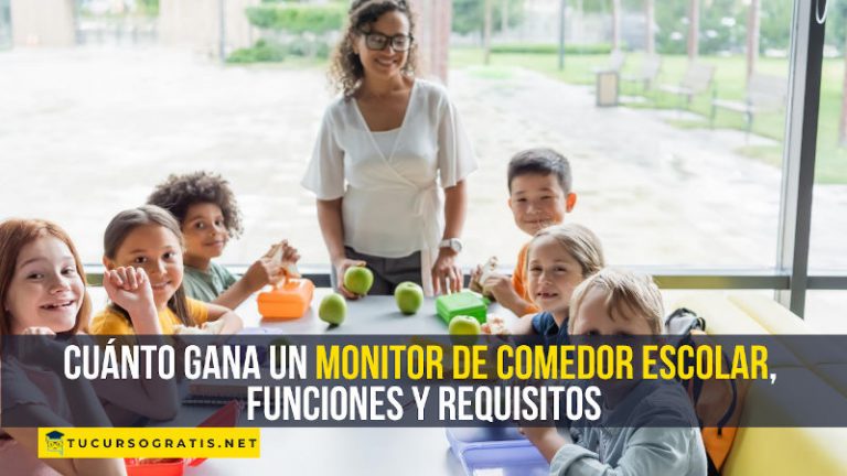 cuánto gana un monitor de comedor escolar