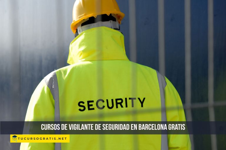 Cursos de vigilante de seguridad en Barcelona gratis