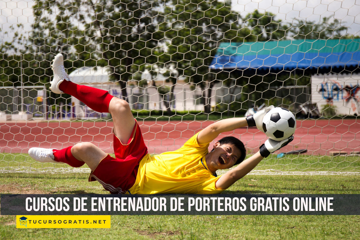 cursos de entrenador de porteros gratis online