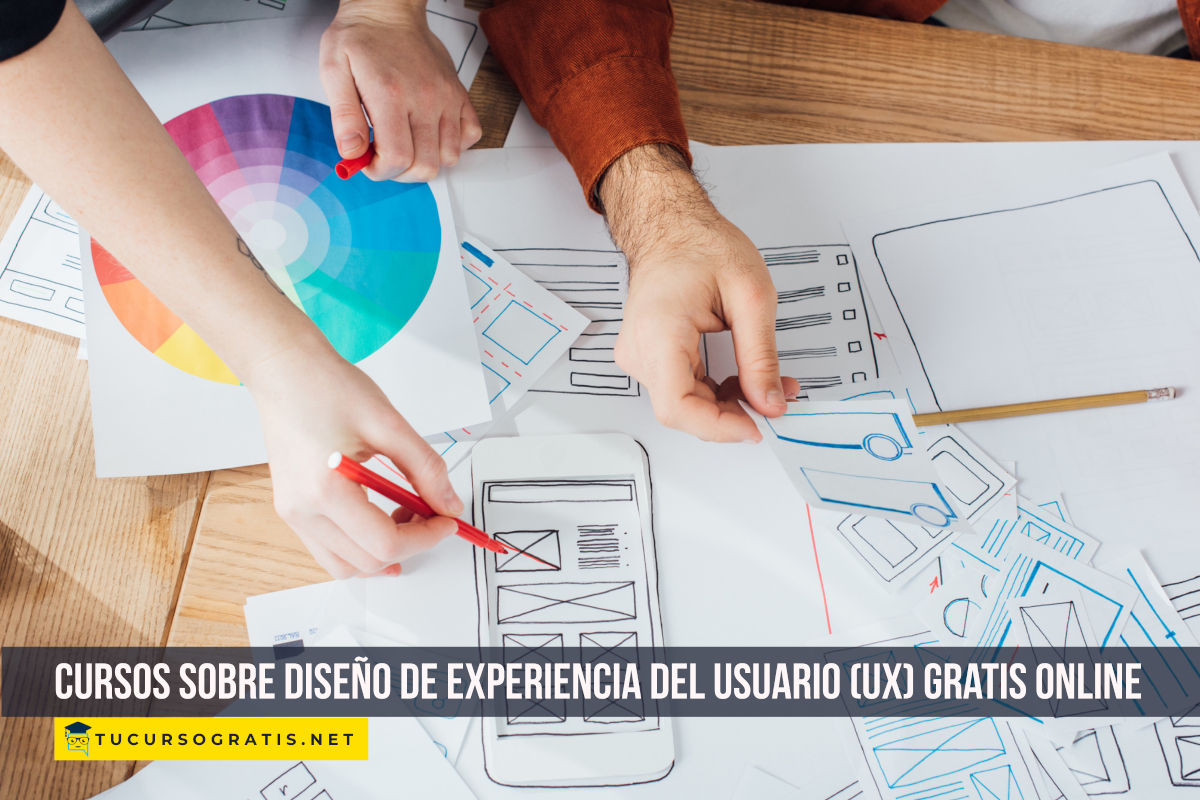 Cursos sobre diseño de experiencia del usuario (UX) gratis online