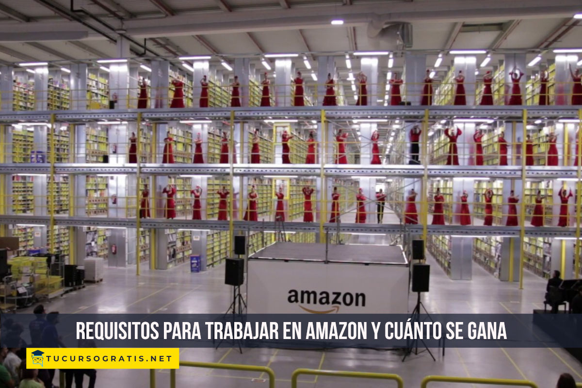 requisitos para trabajar en Amazon y cuánto se gana