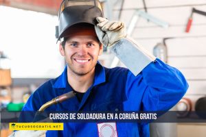 cursos de soldadura en A Coruña gratis