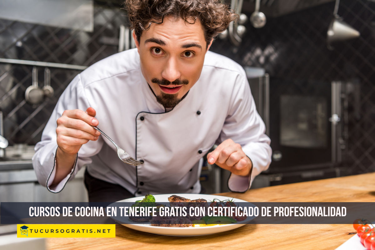 Cursos de cocina en Tenerife gratis con certificado de profesionalidad