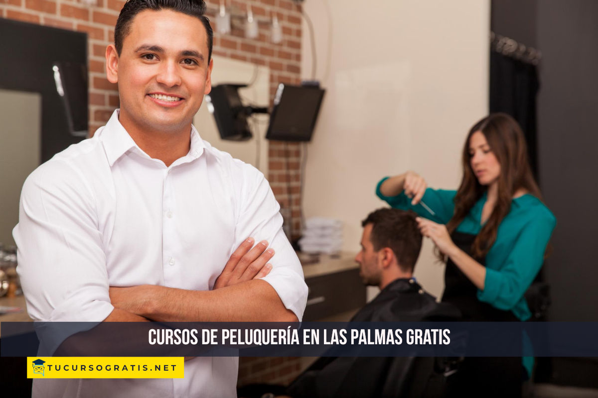 Cursos de peluquería en Las Palmas gratis del SEPE (INEM) con certificado de profesionalidad
