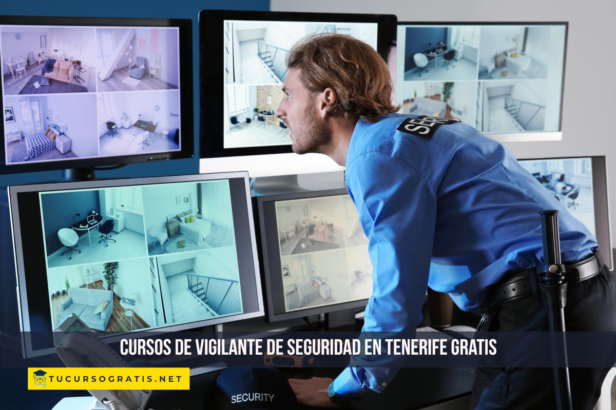 cursos de vigilante de seguridad en Tenerife gratis